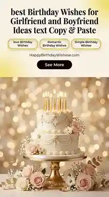 Happy Birthday Wishes: 200+ Best Messages, Quotes & Captions for Everyone (2026) 5 Birthday Wishes for Girlfriend and Boyfriend